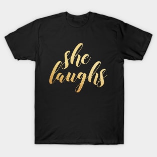 She laughs T-Shirt
